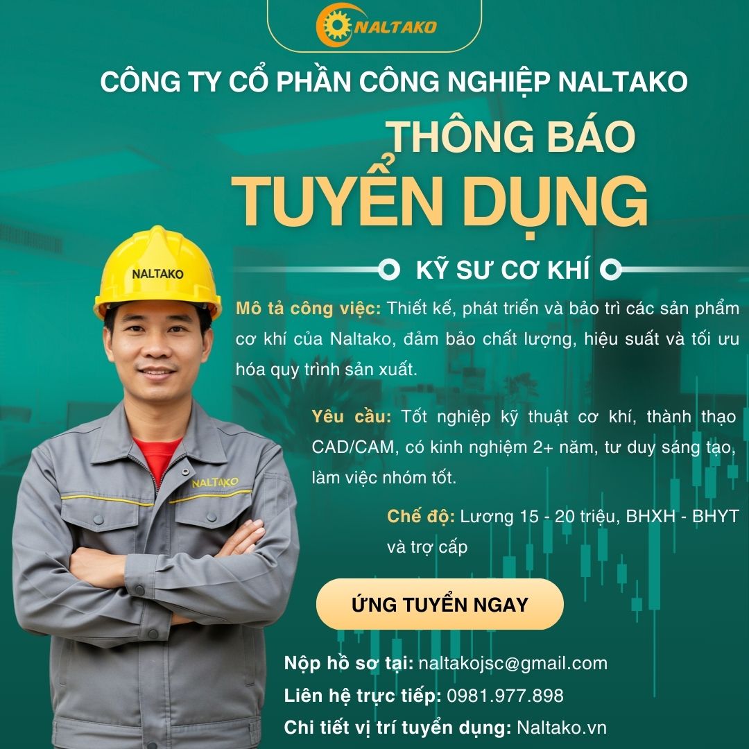 Naltako Tuyển Dụng Kỹ Sư Cơ Khí